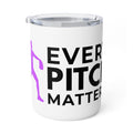 Every Pitch Matters 10oz Insulated Coffee Mug — Softball Coach Travel Tumbler