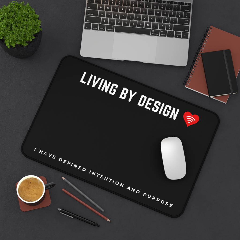 Living By Design - Miracles Online Desk Mat – “I Have Defined Intention and Purpose”