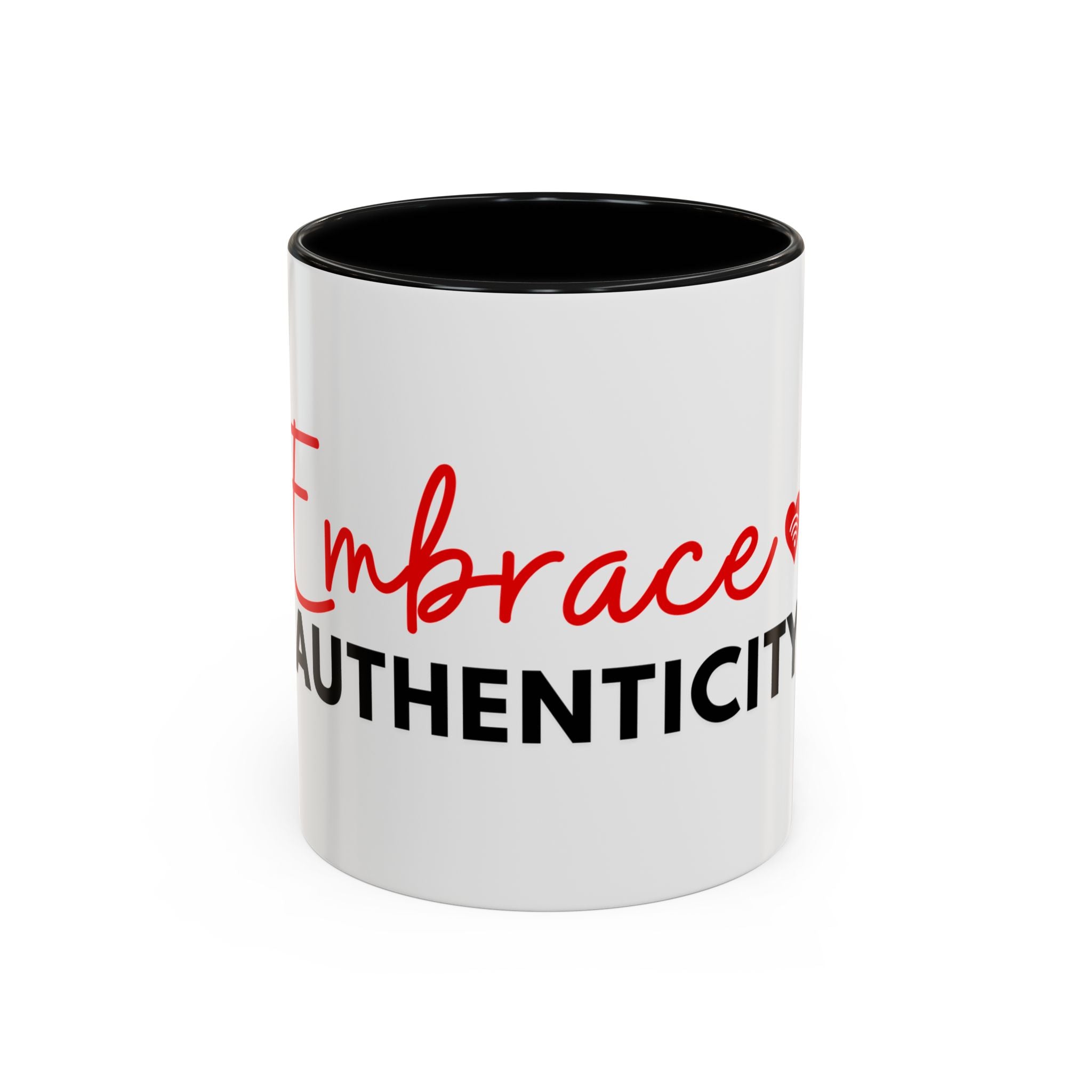 Embrace Authenticity Accent Coffee Mug  11oz