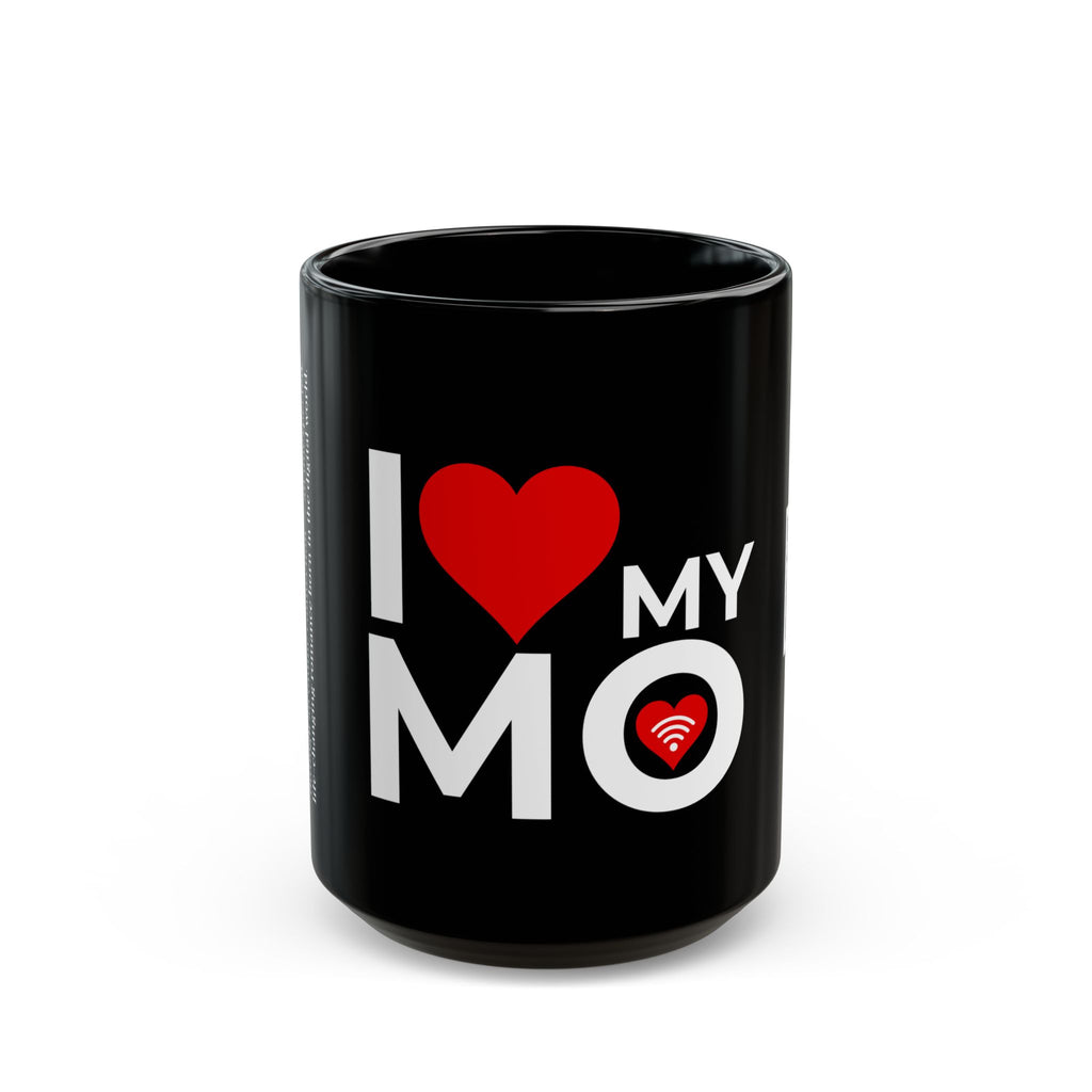 I Love My Mo Black Ceramic Mug –15 oz
