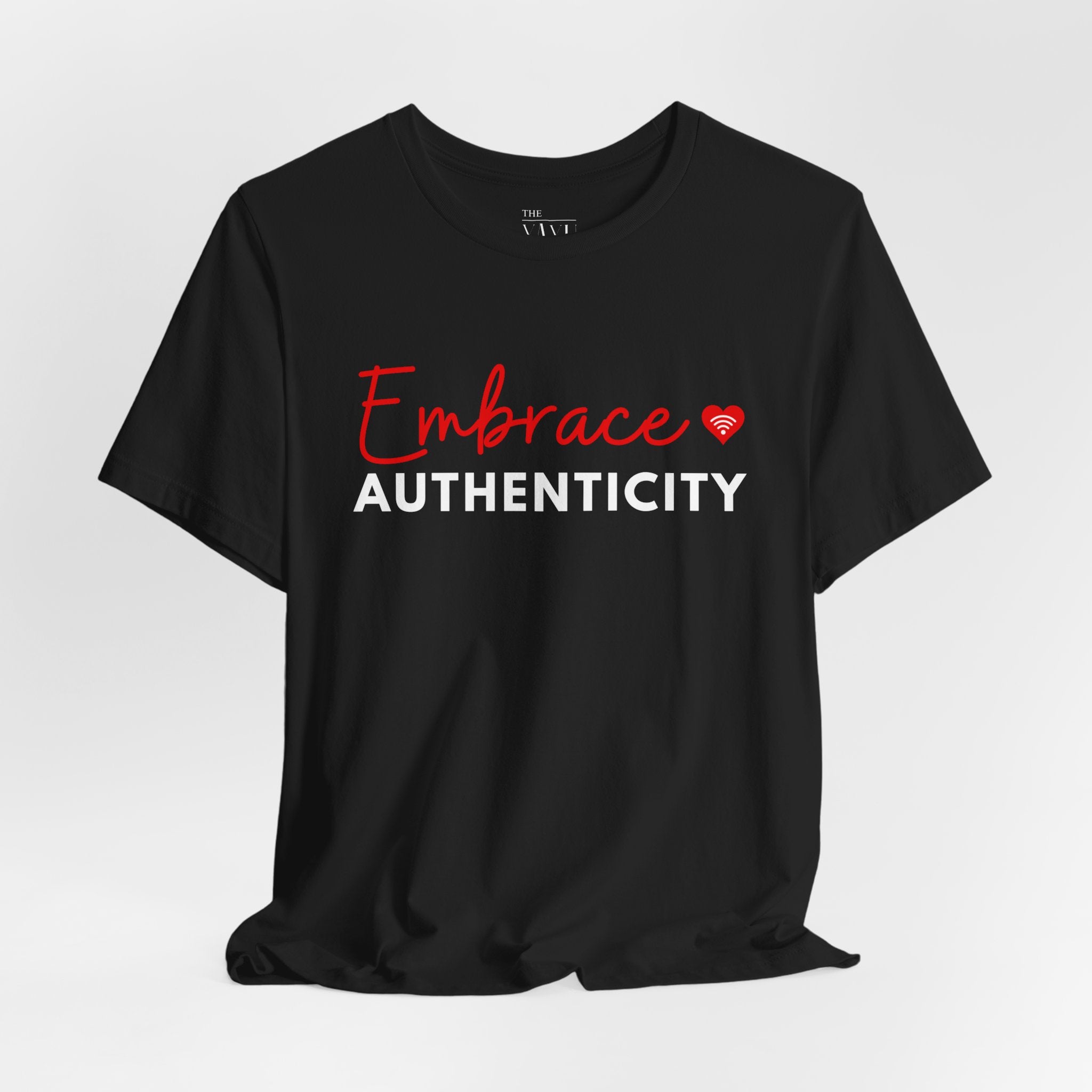 Embrace Authenticity Tee