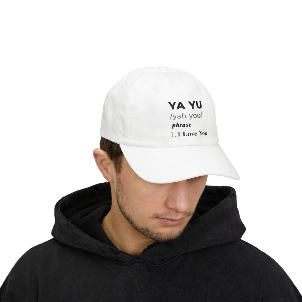 "YA YU / I Love You" Embroidered Definition Dad Cap