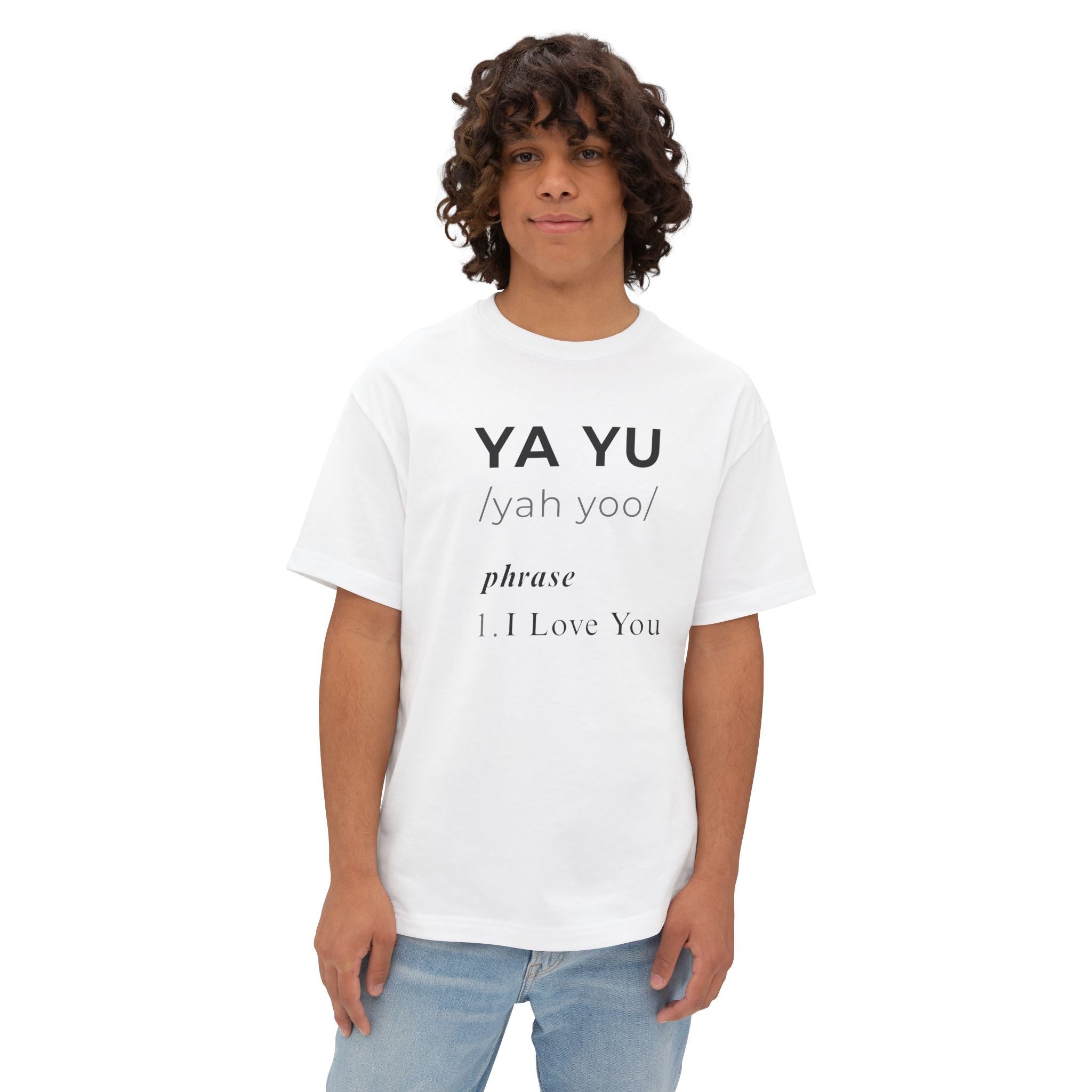 YA YU Definition - I Love You T-shirt