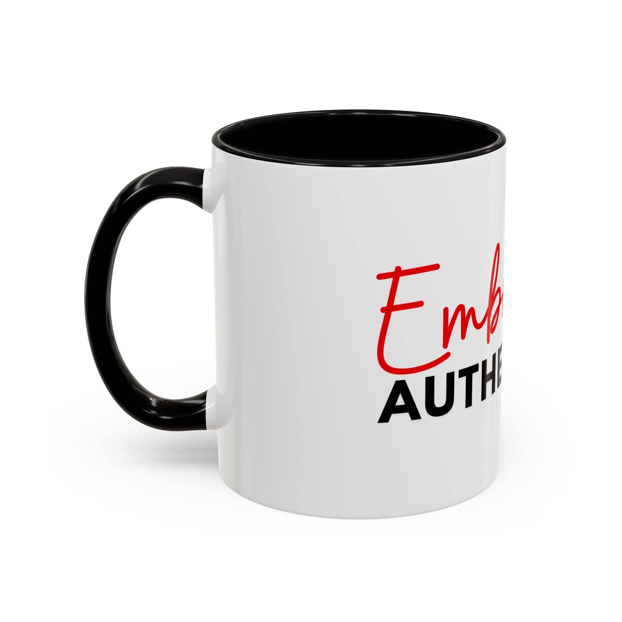 Embrace Authenticity Accent Coffee Mug  11oz