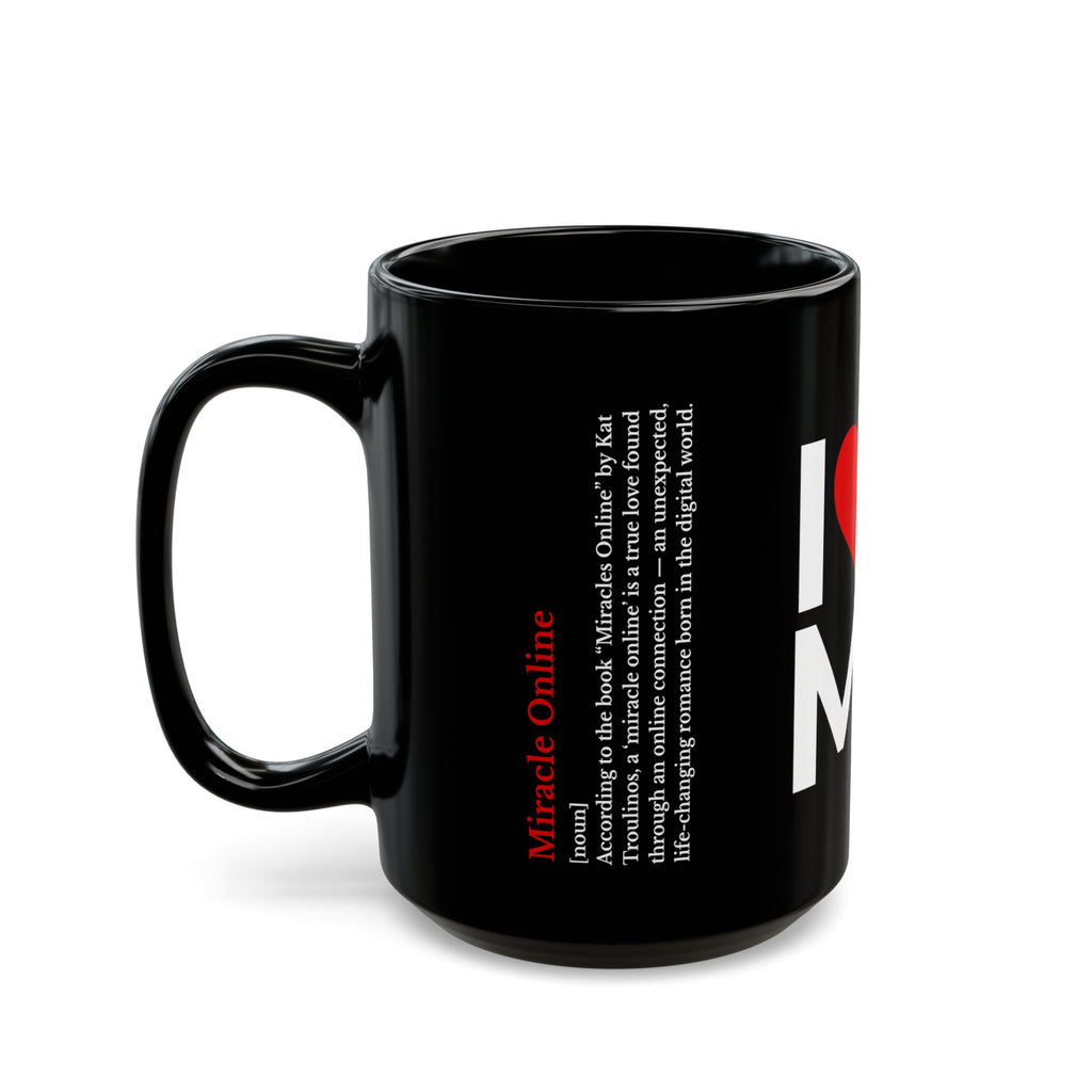I Love My Mo Black Ceramic Mug –15 oz