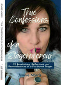 True Confessions of a Stagerpreneur 25 Revelations, Reflections and Remembrances of a Pro-Home Stager audio book by Jennie Norris
