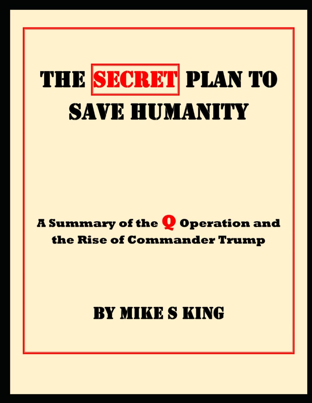 The Secret Plan to save Humanity -Audio Book by Mike S. King